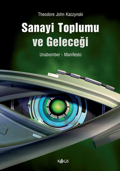 Sanayi Toplumu ve Geleceği  Manifesto