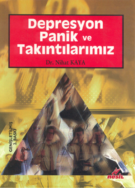 Depresyon Panik ve Takıntılarımız