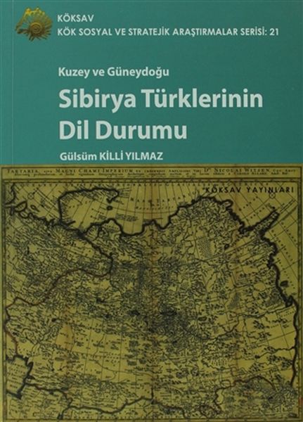 Kuzey ve Güneydoğu Sibirya Türklerinin Dil Durumu