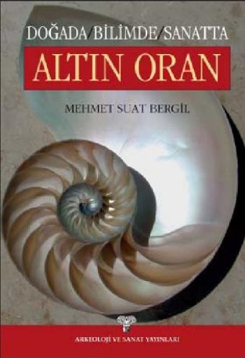 Doğada, Bilimde, Sanatta: Altın Oran