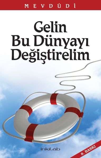 Gelin Bu Dünyayı Değiştirelim