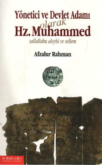 Yönetici ve Devlet Adamı Olarak Hz Muhammed Sallallahu Aleyhi ve Sellem