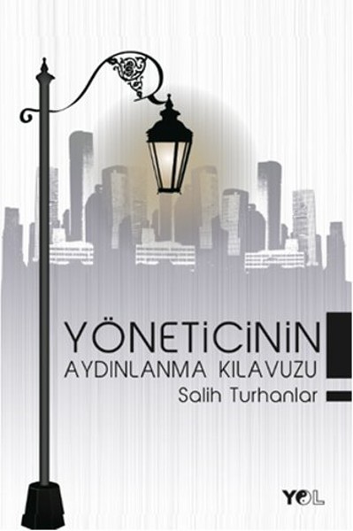 Yöneticinin Aydınlanma Kılavuzu