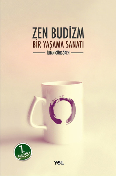 Zen Budizm Bir Yaşama Sanatı