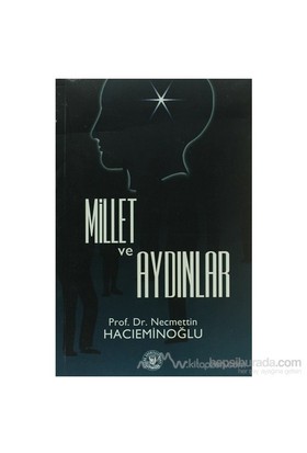 Millet ve Aydınlar