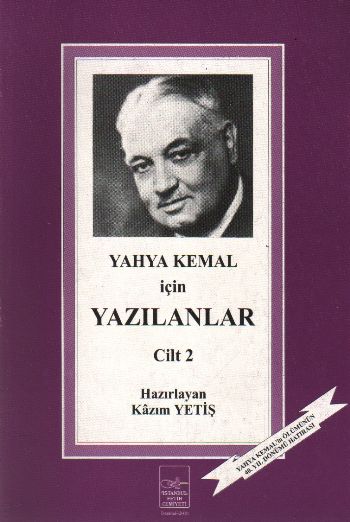 Yahya Kemal İçin Yazılanlar 2 Cilt