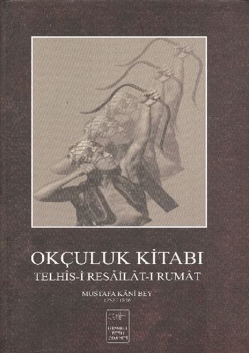 Okçuluk Kitabı Ciltli