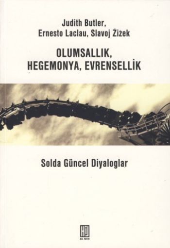 Olumsallık Hegemonya Evrensellik  Solda Güncel Diyaloglar