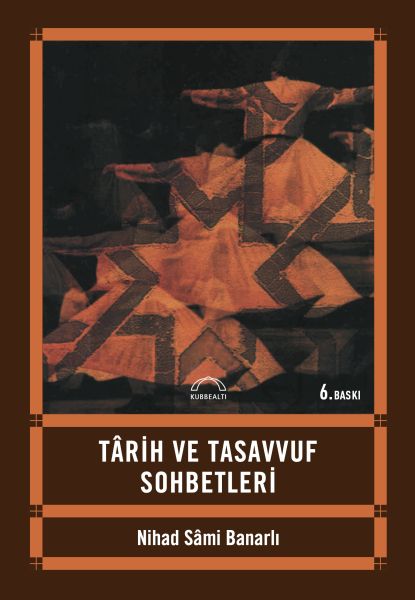 Tarih ve Tasavvuf Sohbetleri