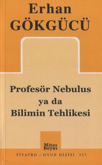 Profesör Nebulus ya da Bilimin Tehlikesi