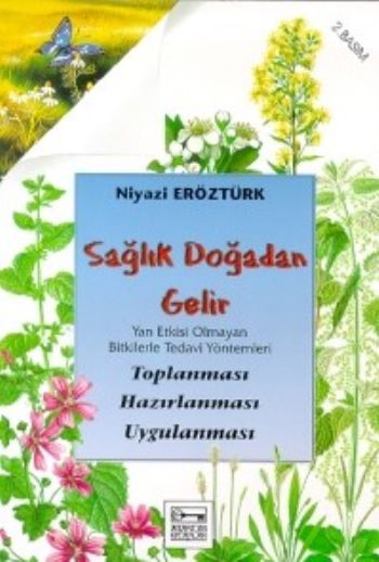 Sağlık Doğadan Gelir