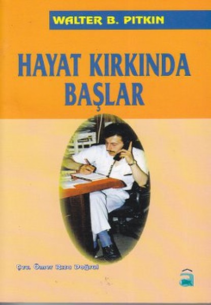 Hayat Kırkında Başlar