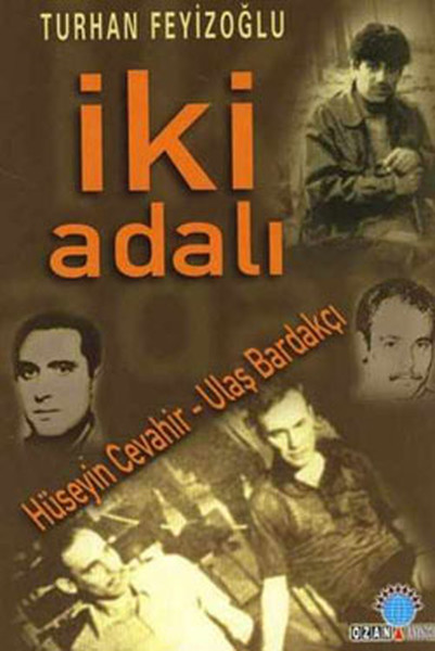 İki Adalı Hüseyin Cevahir  Ulaş Bardakçı