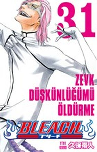 Bleach 31  Zevk Düşkünlüğümü Öldürme