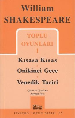 Toplu Oyunlar 1  Kısasa Kısas Onikinci Gece Venedik Taciri