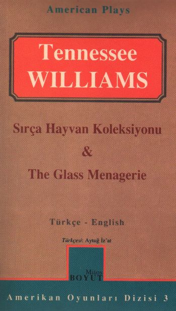 Sırça Hayvan Koleksiyonu The Glass Menagerie