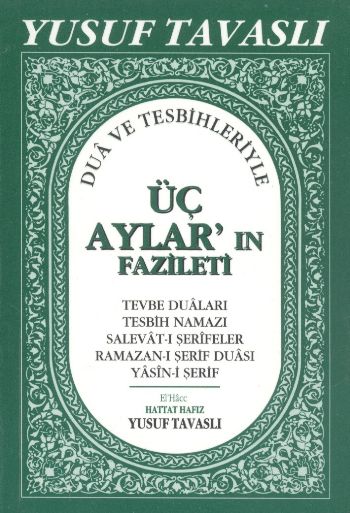 Tavaslı Üç Ayların Fazileti C21