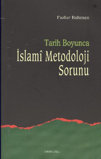 Tarih Boyunca İslami Metodoloji Sorunu