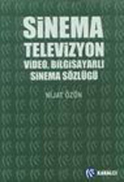 Sinema Televizyon Video Bilgisayarlı Sinema Sözlüğü