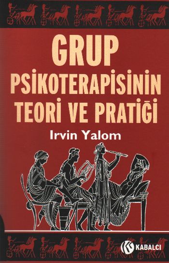 Grup Psikoterapisinin Teori ve Pratiği