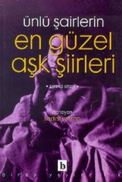 Ünlü Şairlerin En Güzel Aşk Şiirleri 1 Kitap