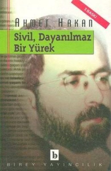 Sivil Dayanılmaz Bir Yürek