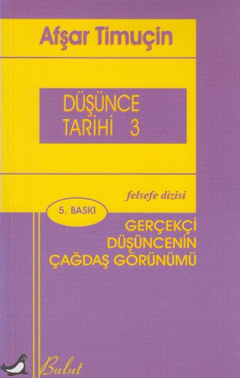 Düşünce Tarihi 3  Gerçekçi Düşüncenin Çağdaş Görünümü