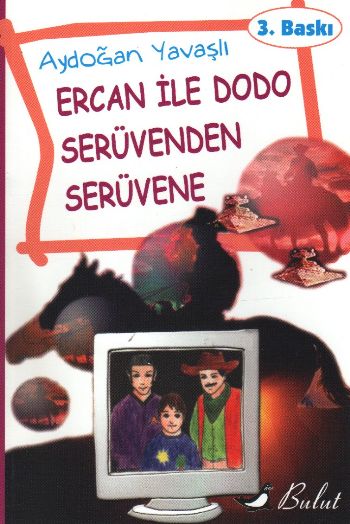 Ercan ile Dodo Serüvenden Serüvene