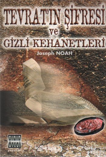 Tevratın Şifresi ve Gizli Kehanetleri