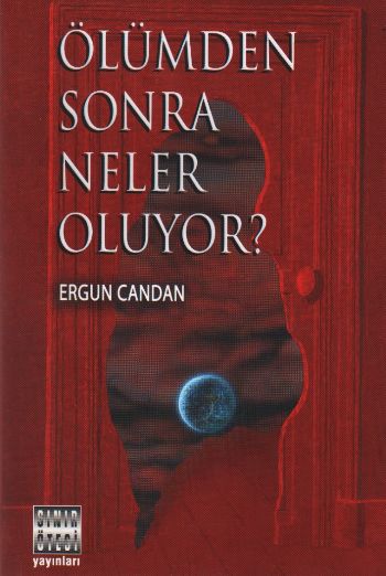 Ölümden Sonra Neler Oluyor