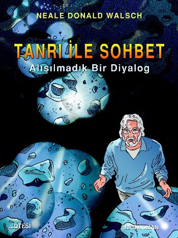 Tanrı ile Sohbet Çizgi Roman  Alışılmadık Bir Diyalog