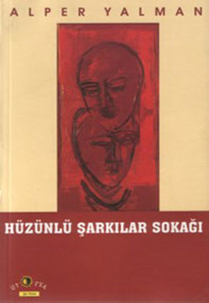 Hüzünlü Şarkılar Sokağı