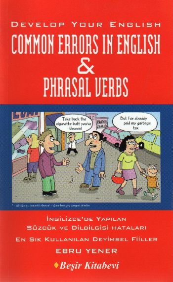 Develop Your English Common Errors in English and Phrasal Verbs