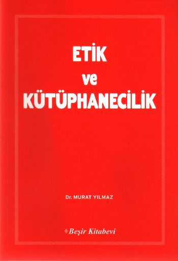 Etik ve Kütüphanecilik