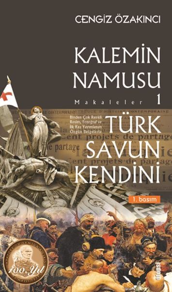 Türk Savun Kendini  Kalemin Namusu Makaleler 1