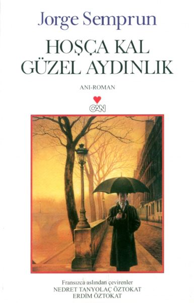 Hoşça Kal Güzel Aydınlık