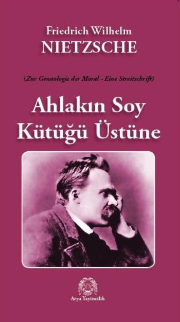 Ahlakın Soy Kütüğü Üstüne