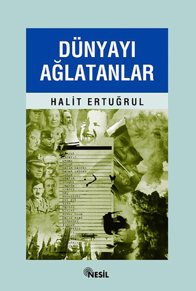 Dünyayı Ağlatanlar