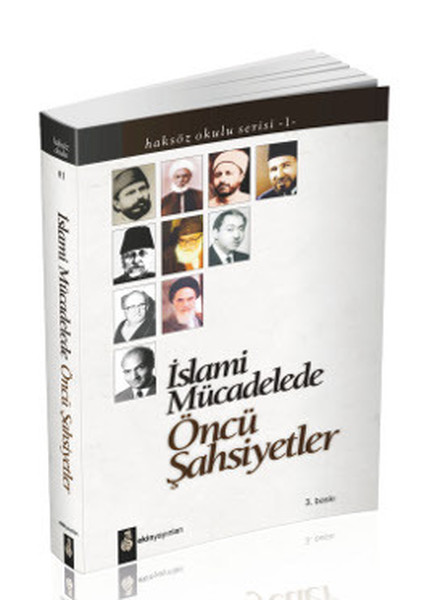 İslami Mücadelede Öncü Şahsiyetler