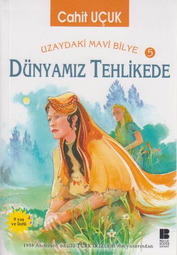 Uzaydaki Mavi Bilye 5 Dünyamız Tehlikede