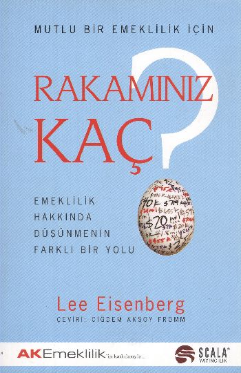 Rakamınız Kaç Emeklilik Hakkında Düşünmenin Farklı Bir Yolu