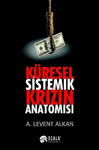 Küresel Sistemik Krizin Anatomisi