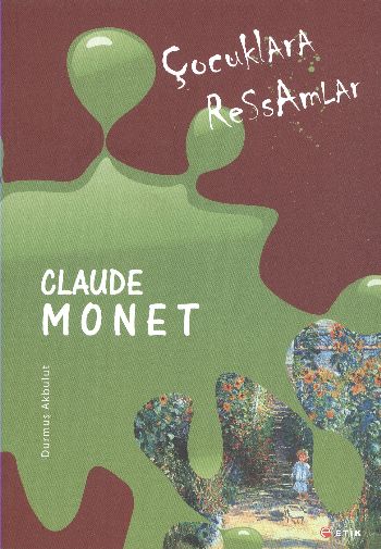 Çocuklara Ressamlar Claude Monet