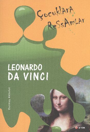 Çocuklara Ressamlar Leonardo Da Vinci