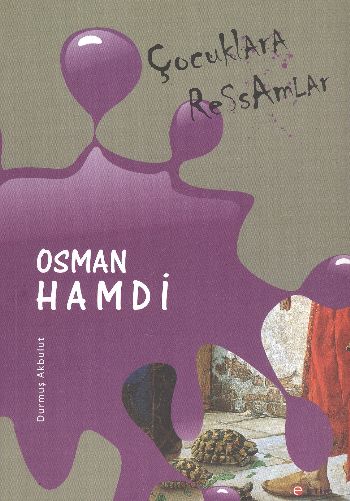 Çocuklara Ressamlar Osman Hamdi