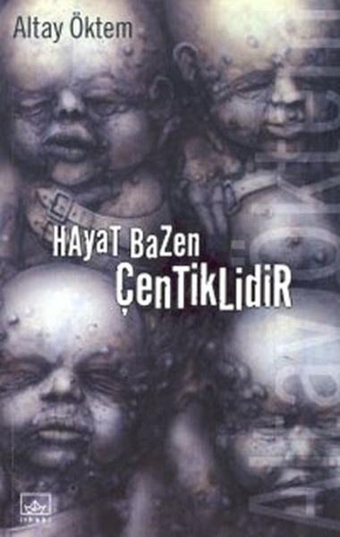 Hayat Bazen Çentiklidir