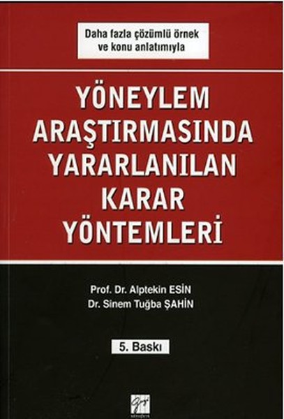 Yöneylem Araştırmasında Yararlanılan Karar Yöntemleri