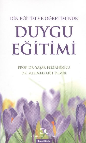 Duygu Eğitimi Din Eğitim ve Öğretiminde