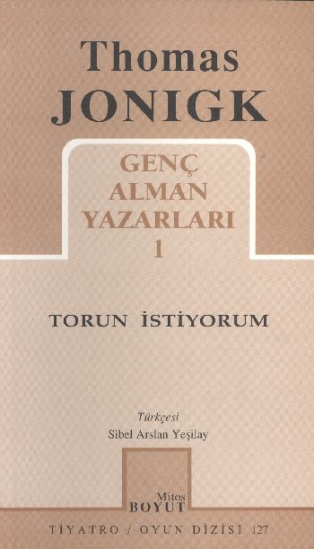 Torun İstiyorum Genç Alman Yazarları 1 127