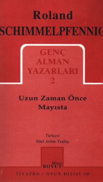 Uzun Zaman Önce Mayısta Genç Alman Yazarları 2 130